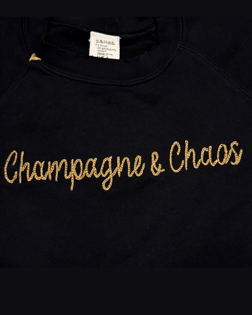 I Stole My Boyfriend's Shirt CHAMPAGNE & CHAOS CREW SWEATSHIRT IN BLACK/GOLD at Romi Boutique